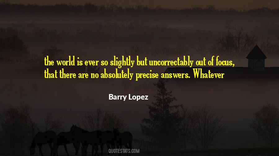 Barry Lopez Quotes #1057201