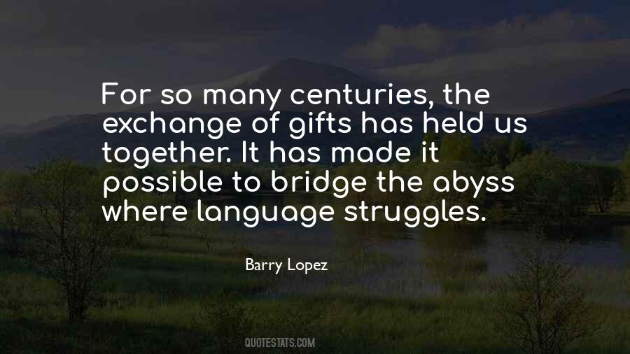 Barry Lopez Quotes #1162244