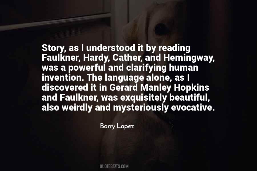 Barry Lopez Quotes #1543010