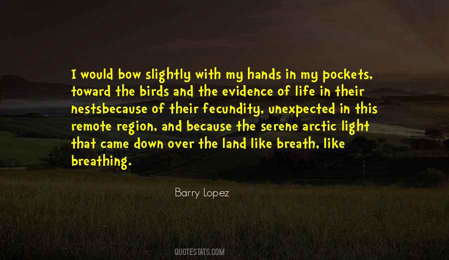 Barry Lopez Quotes #1587283