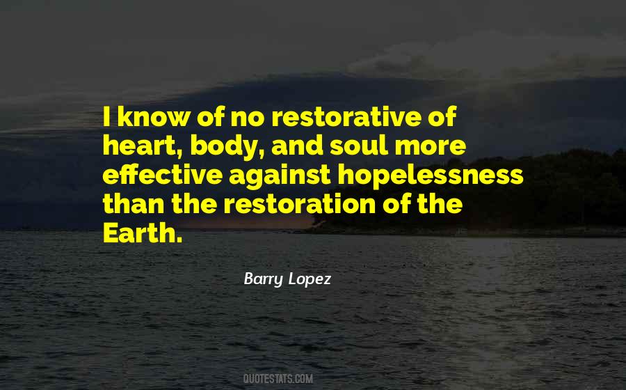 Barry Lopez Quotes #228395