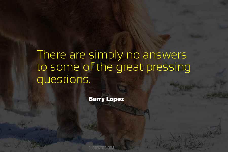 Barry Lopez Quotes #557483
