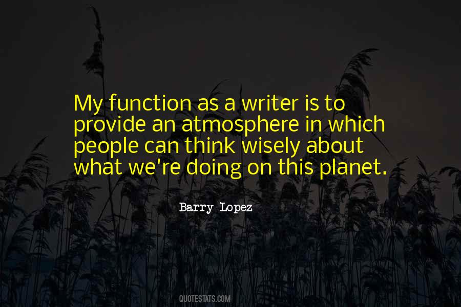 Barry Lopez Quotes #607895