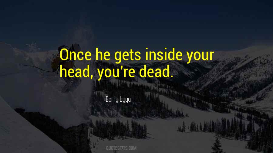 Barry Lyga Quotes #1497224