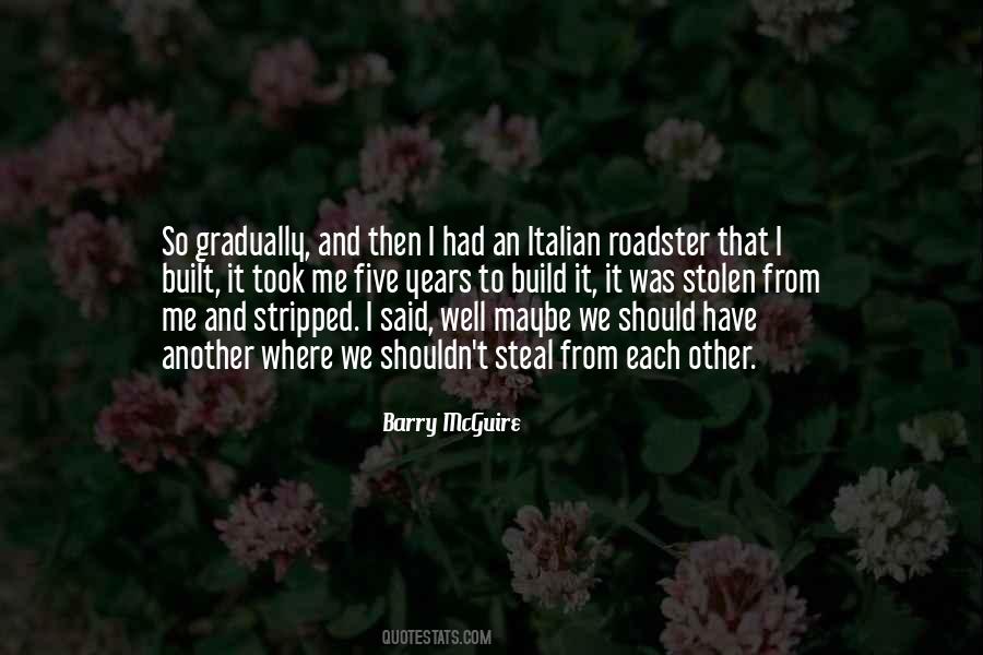Barry Mcguire Quotes #1466317