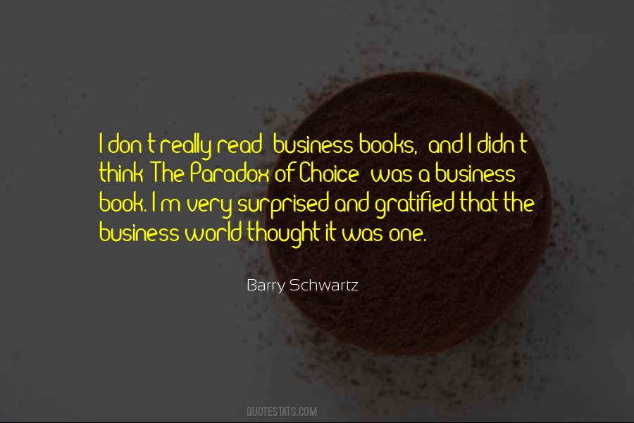 Barry Schwartz Quotes #1527785