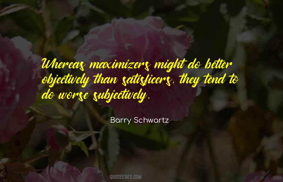 Barry Schwartz Quotes #638193