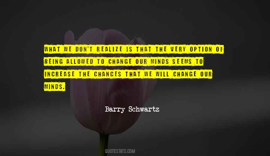 Barry Schwartz Quotes #97269