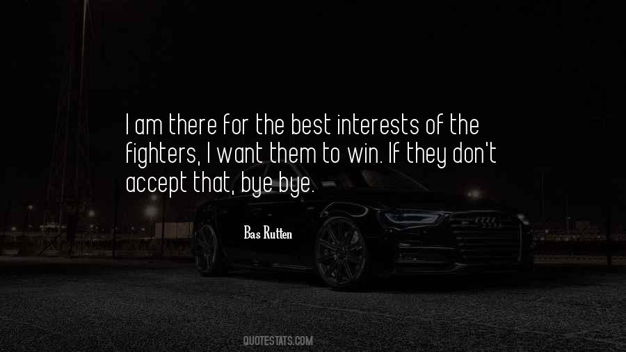 Bas Rutten Quotes #326908