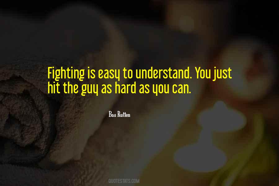 Bas Rutten Quotes #550617