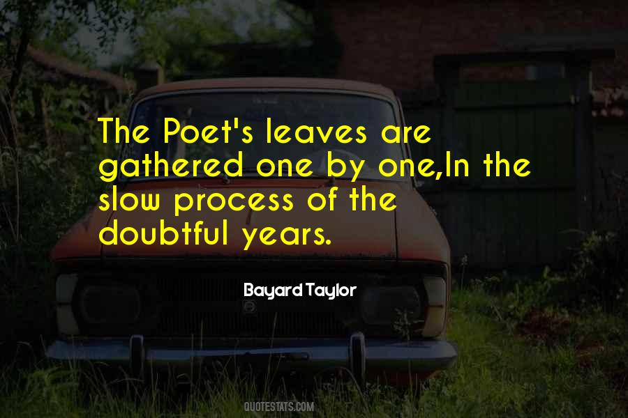 Bayard Taylor Quotes #1003278