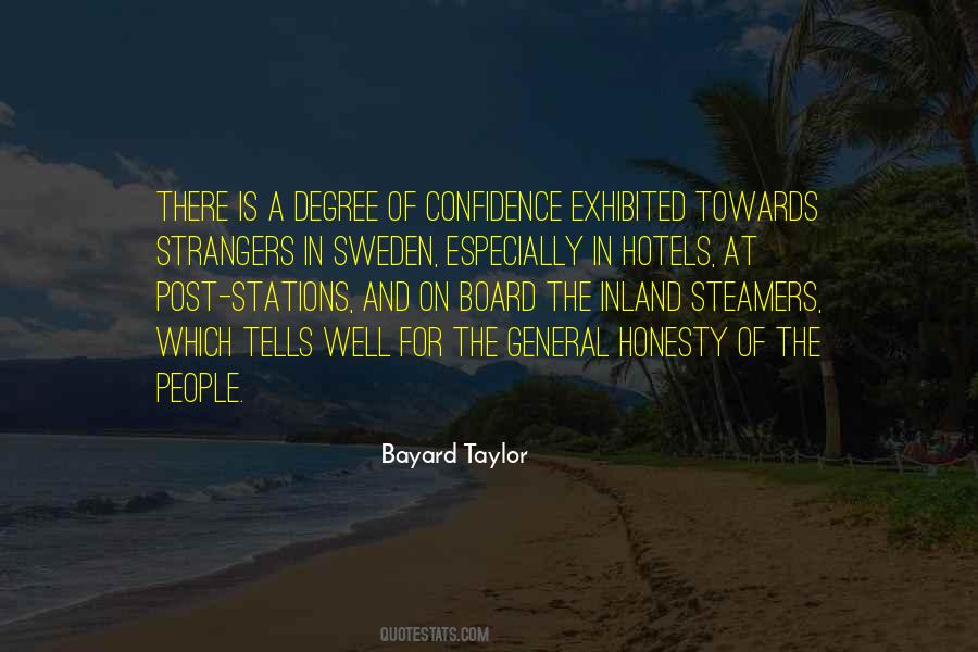 Bayard Taylor Quotes #1113342