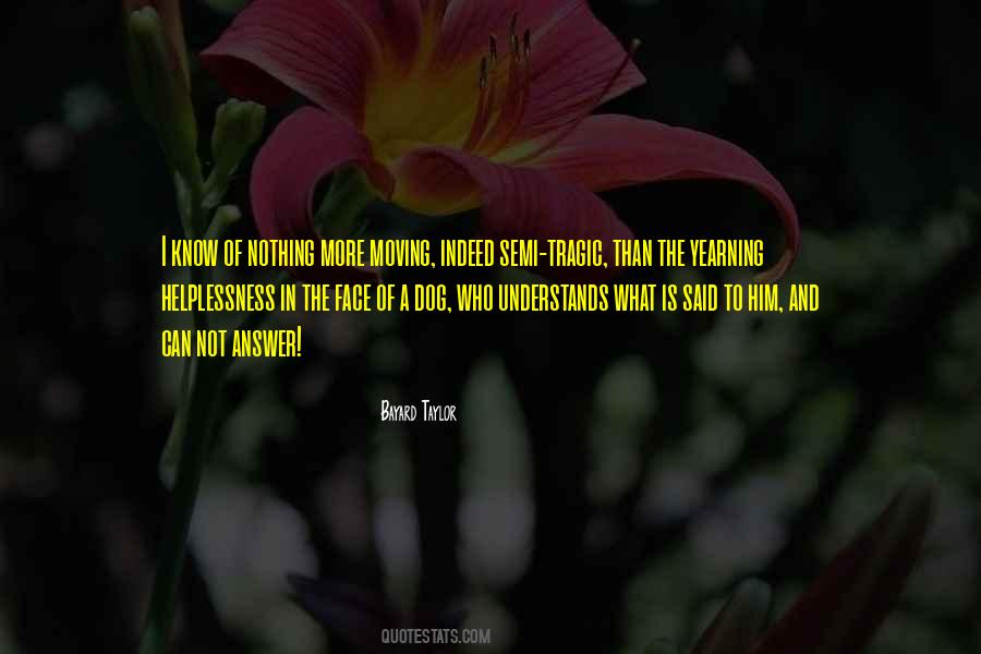 Bayard Taylor Quotes #1122802