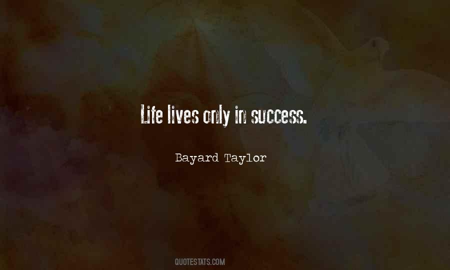 Bayard Taylor Quotes #1657747