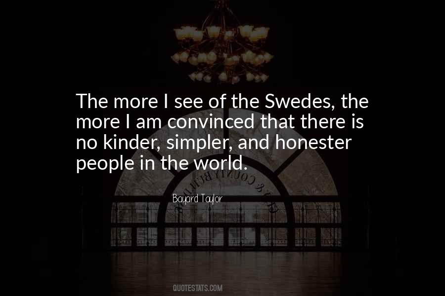 Bayard Taylor Quotes #307399