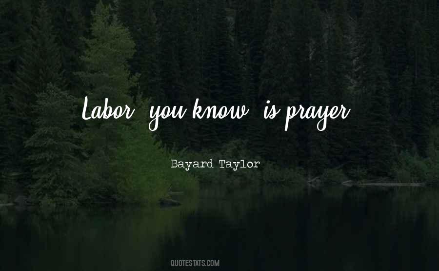 Bayard Taylor Quotes #64047