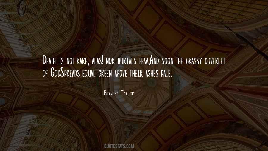 Bayard Taylor Quotes #989845