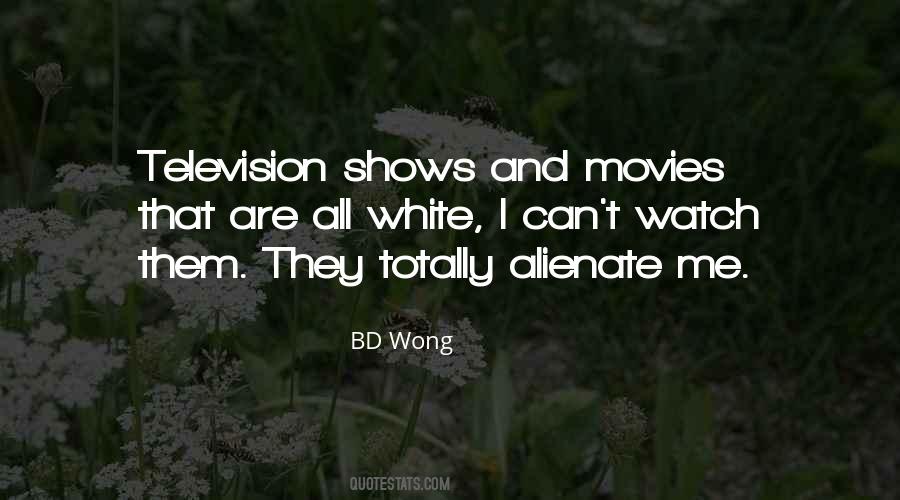 Bd Wong Quotes #1174214