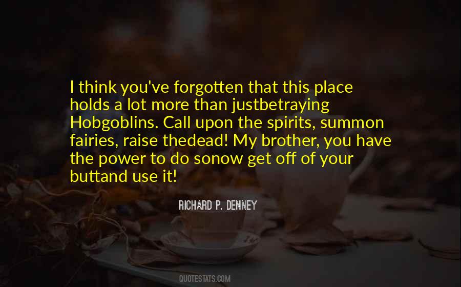 Quotes About You And Your Brother #125029