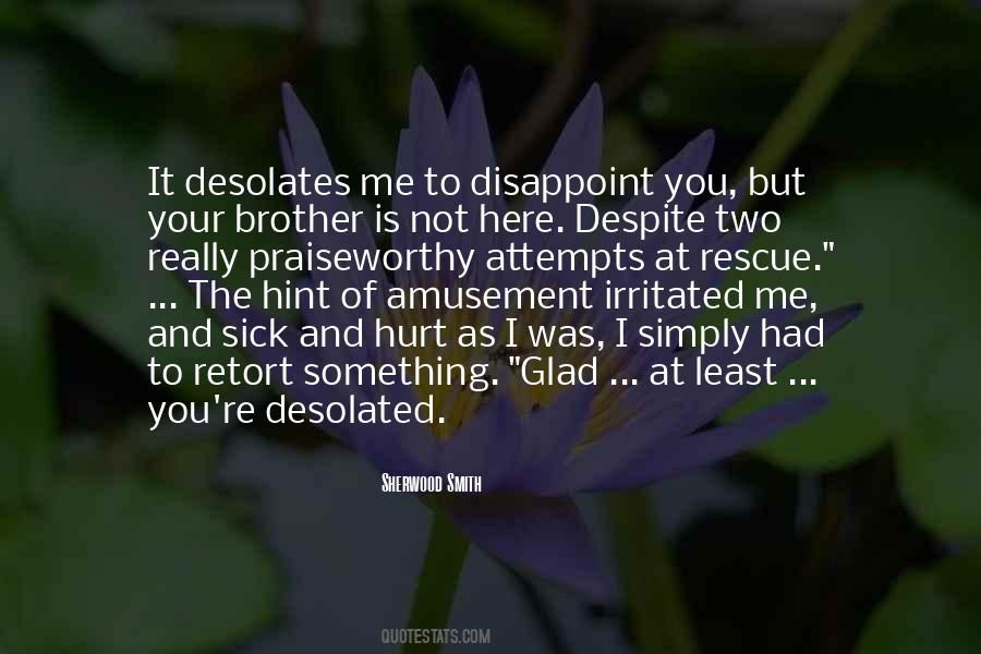 Quotes About You And Your Brother #179270