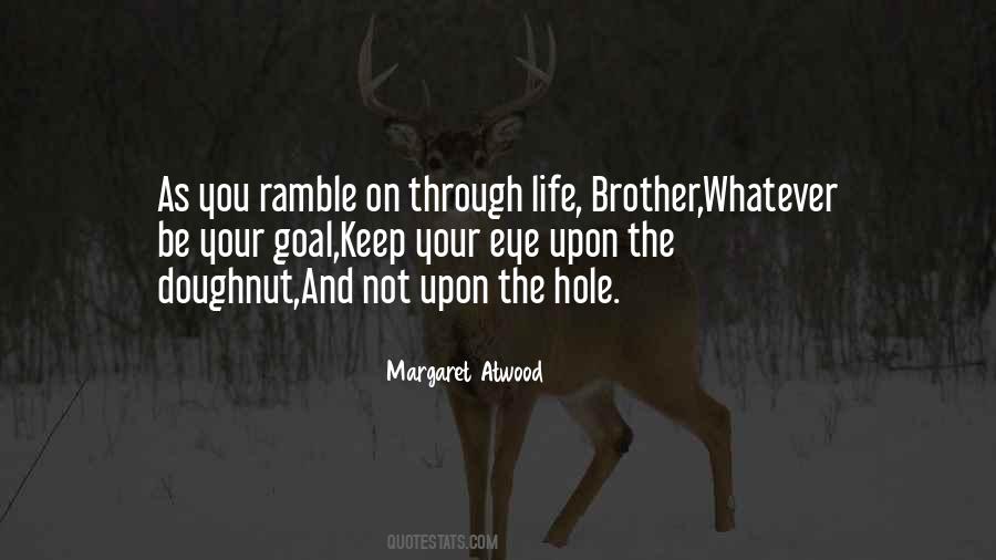 Quotes About You And Your Brother #449370