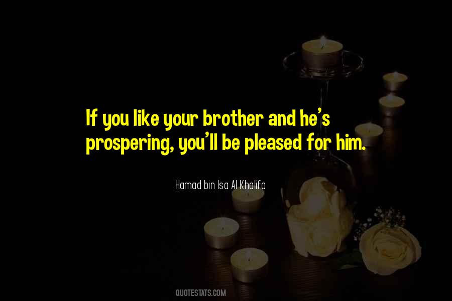Quotes About You And Your Brother #498953