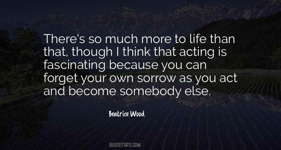 Beatrice Wood Quotes #323038