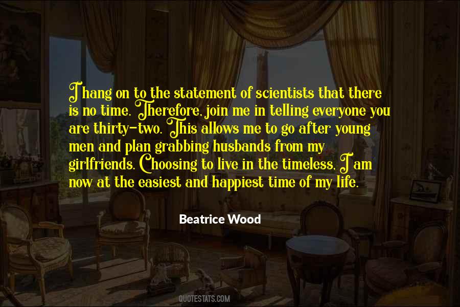Beatrice Wood Quotes #362097