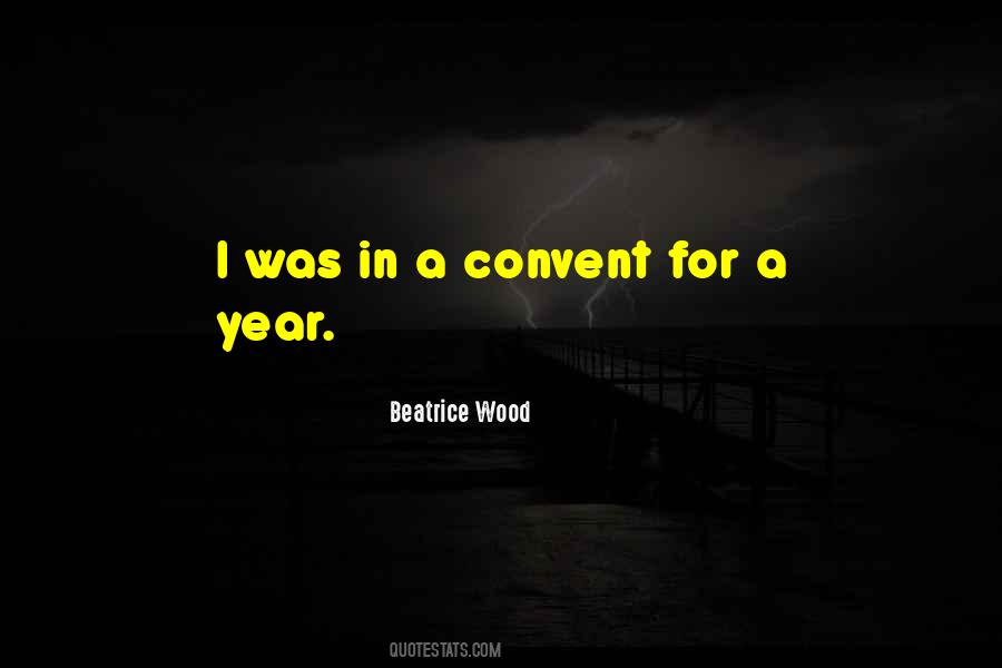 Beatrice Wood Quotes #909689
