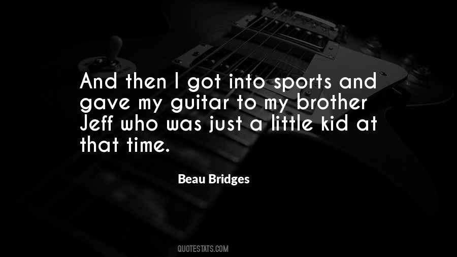 Beau Bridges Quotes #1321386