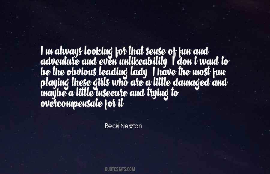Becki Newton Quotes #1196910