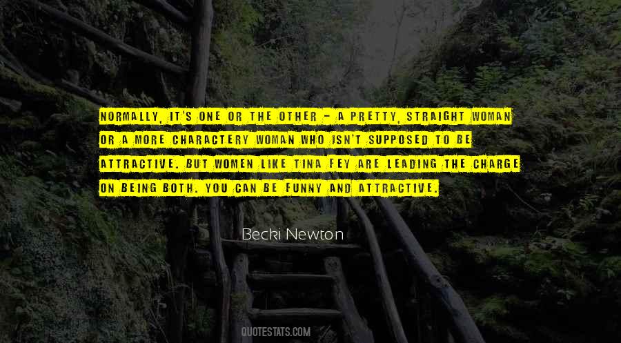 Becki Newton Quotes #1439305