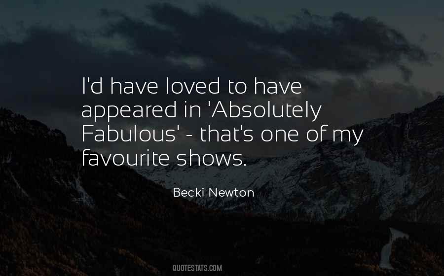 Becki Newton Quotes #683568