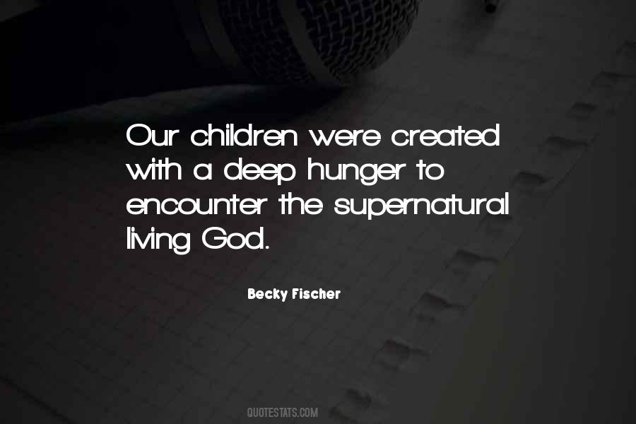 Becky Fischer Quotes #655212