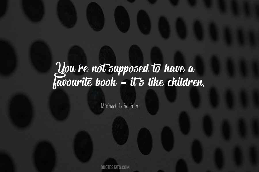 Quotes About My Favourite Book #1723802