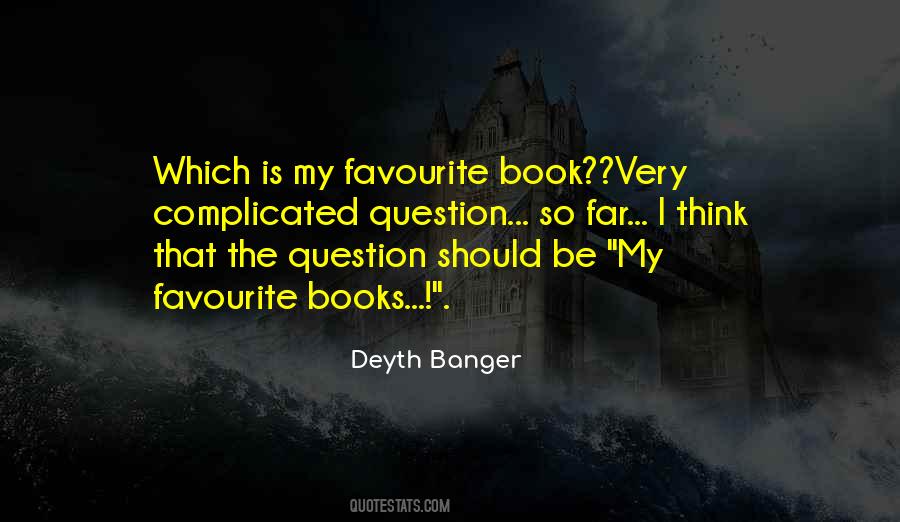 Quotes About My Favourite Book #1862007