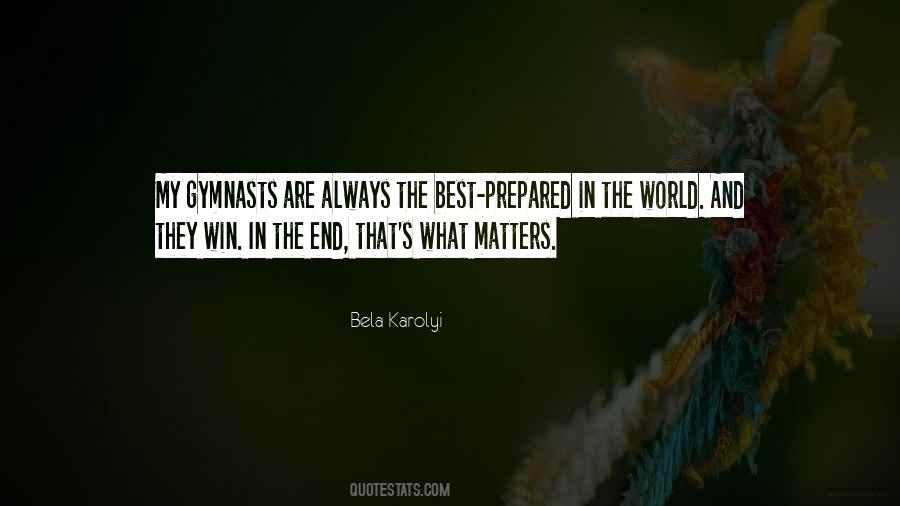 Bela Karolyi Quotes #679289