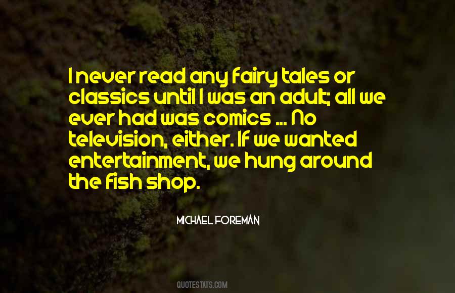 Quotes About Fairy Tales #1036896