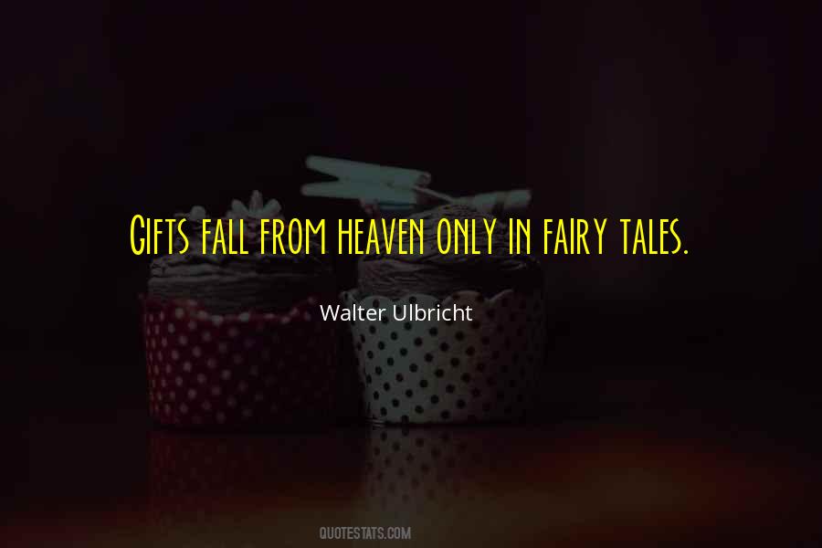 Quotes About Fairy Tales #1235452