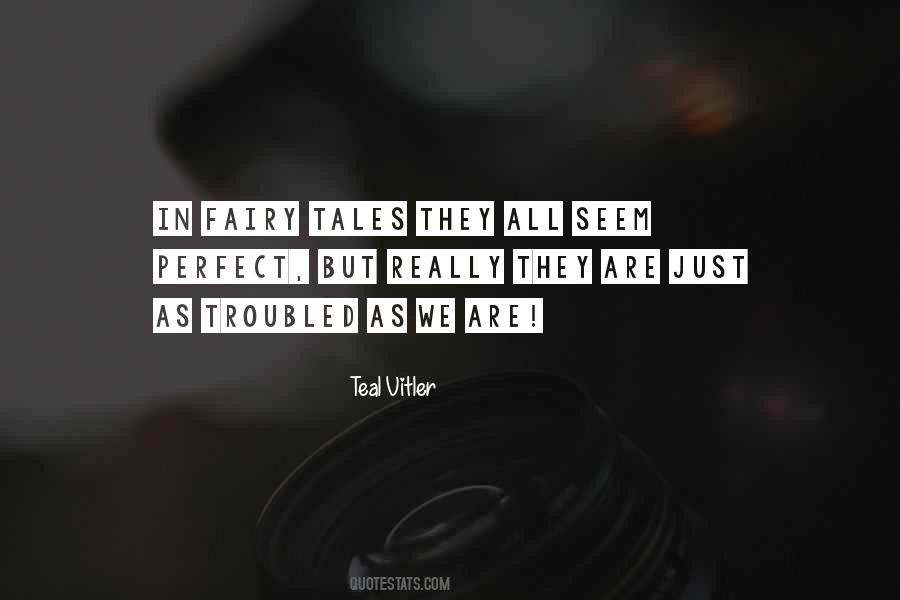 Quotes About Fairy Tales #1363013