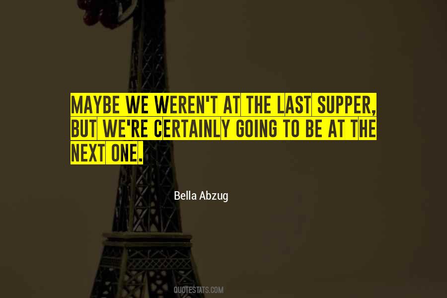 Bella Abzug Quotes #1524642