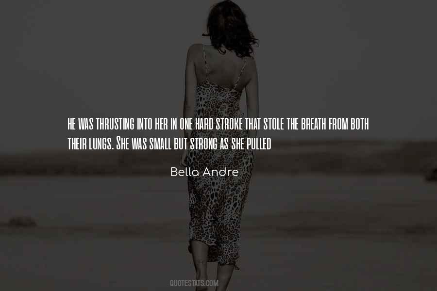 Bella Andre Quotes #224772
