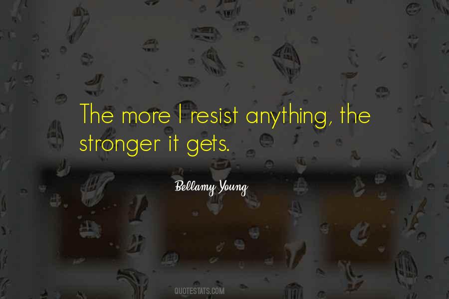 Bellamy Young Quotes #430232