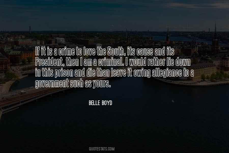 Belle Boyd Quotes #1190865