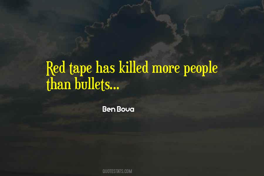 Ben Bova Quotes #1413912