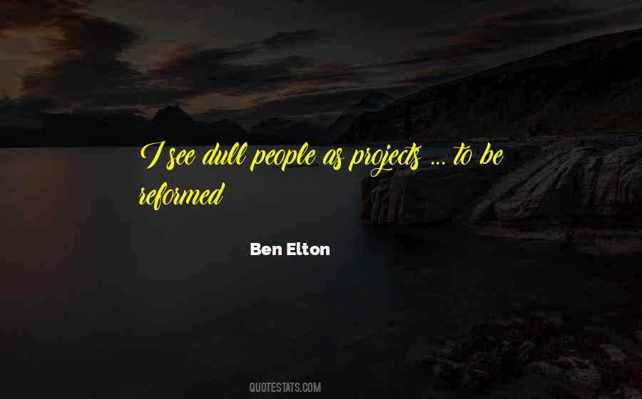 Ben Elton Quotes #1634302