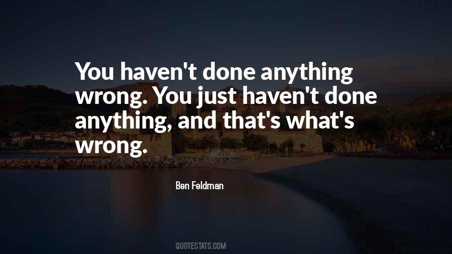 Ben Feldman Quotes #1708410