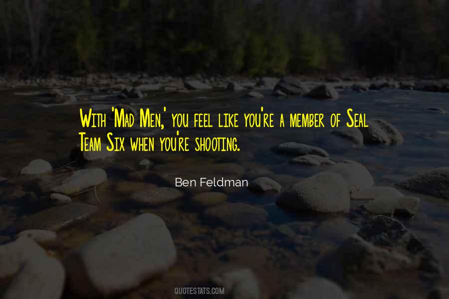 Ben Feldman Quotes #233147