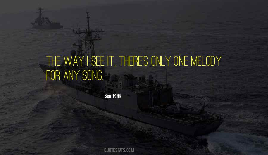 Ben Folds Quotes #482262