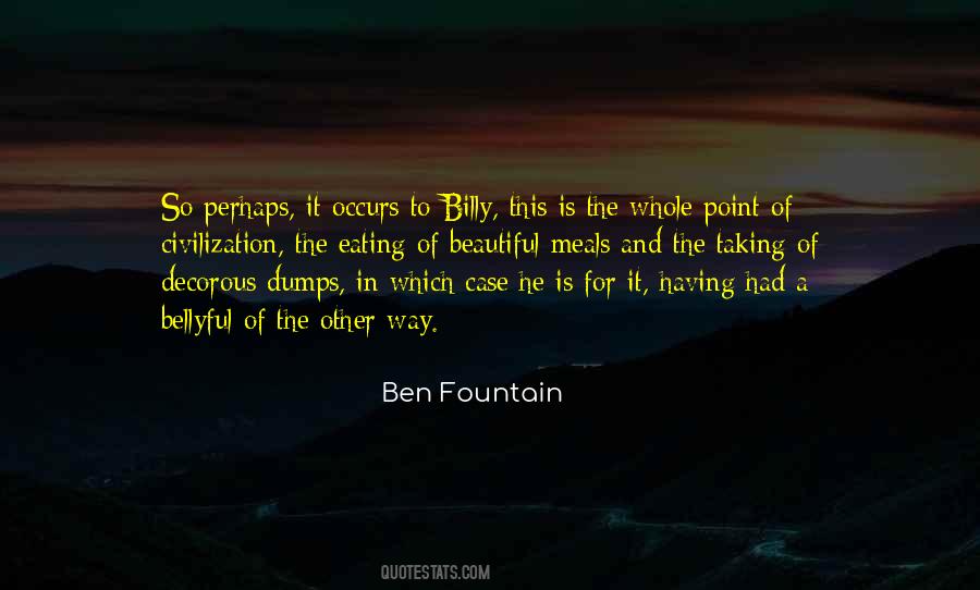 Ben Fountain Quotes #218188